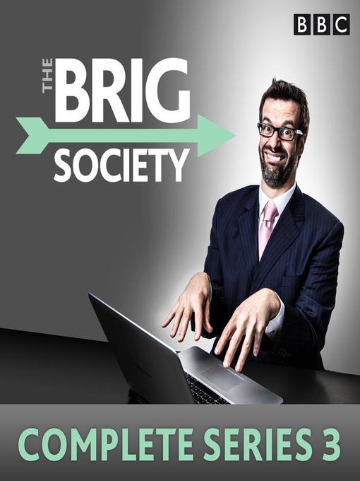 Title details for The Brig Society, Complete Series 3 by Jeremy Salsby - Available
